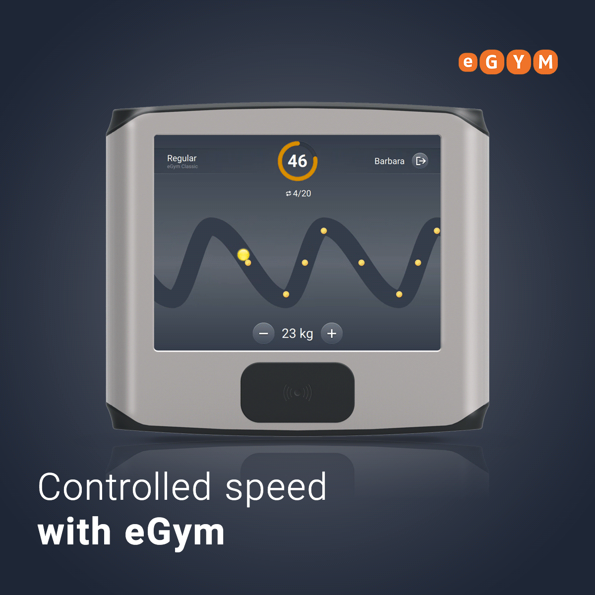 eGym controlling speed